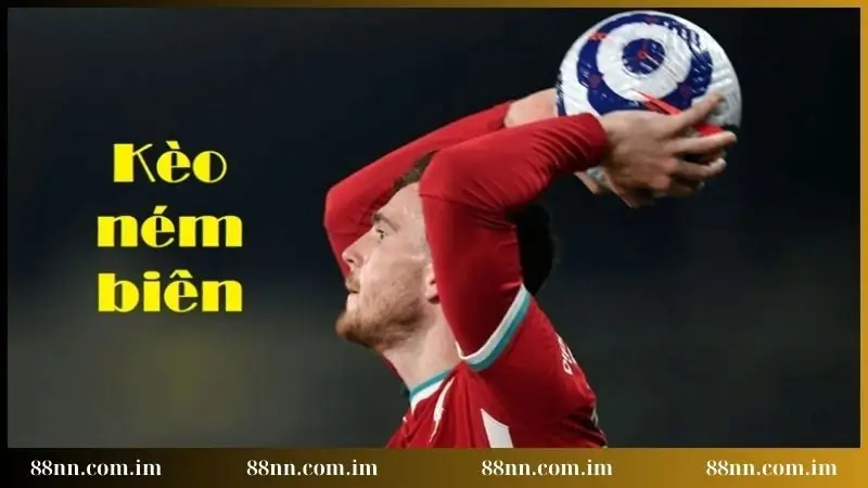 Đôi nét về kèo ném biên